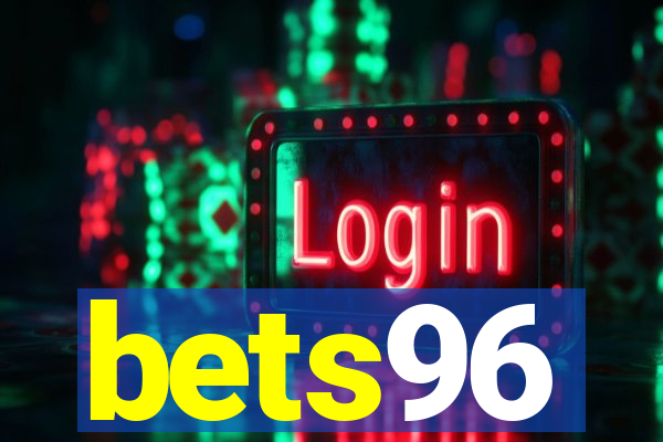 bets96