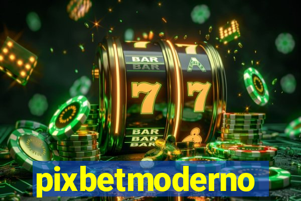 pixbetmoderno