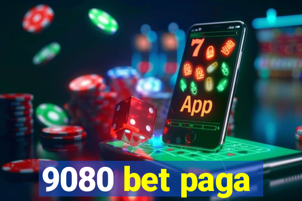 9080 bet paga