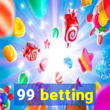 99 betting