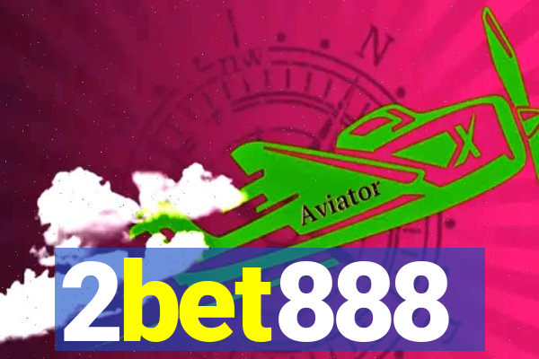 2bet888