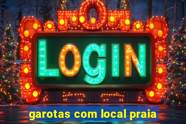 garotas com local praia