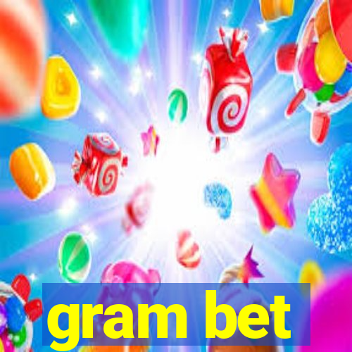 gram bet