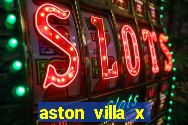 aston villa x brentford palpite