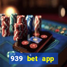 939 bet app download apk