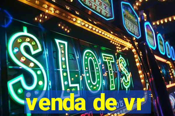 venda de vr