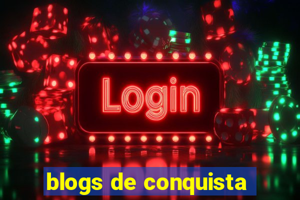 blogs de conquista