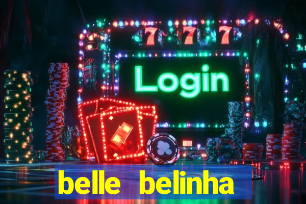 belle belinha privacy vazou