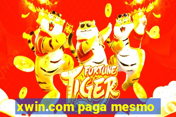 xwin.com paga mesmo