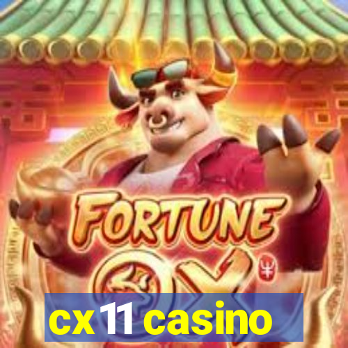 cx11 casino