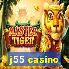 j55 casino