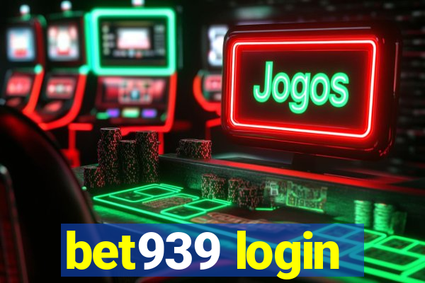 bet939 login