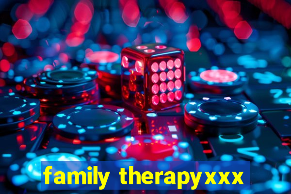 family therapyxxx