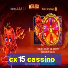 cx15 cassino