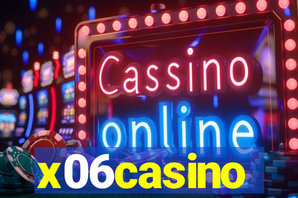 x06casino