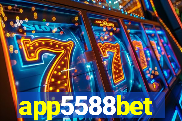 app5588bet