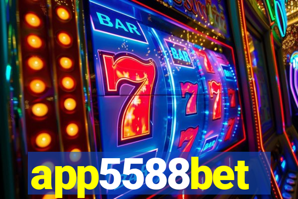 app5588bet