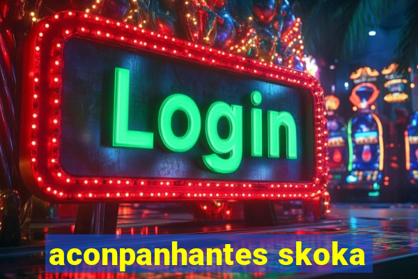 aconpanhantes skoka