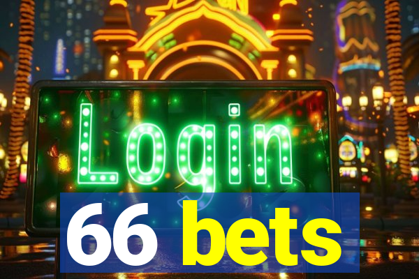 66 bets