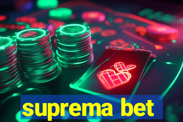 suprema bet