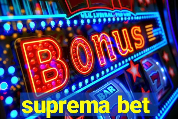 suprema bet