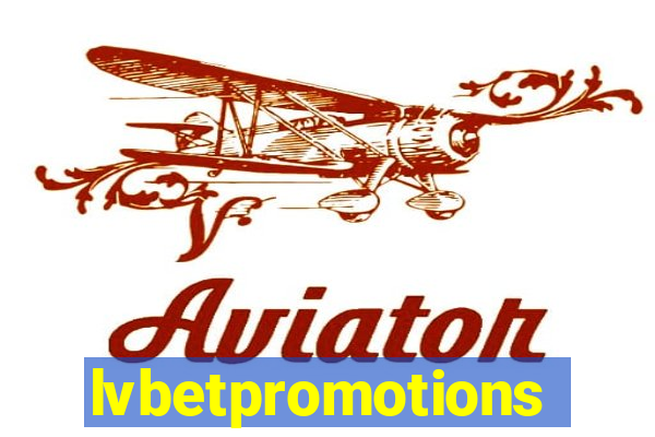 lvbetpromotions