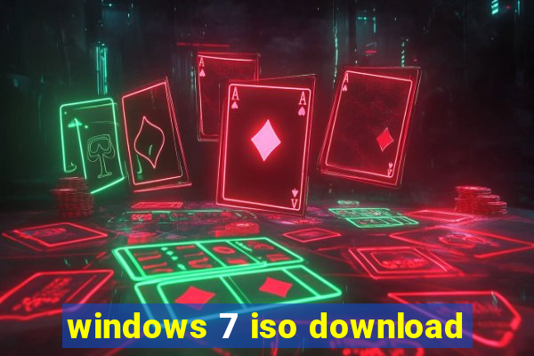 windows 7 iso download