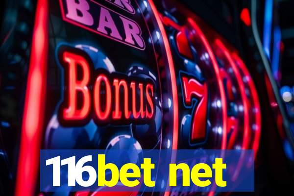 116bet net