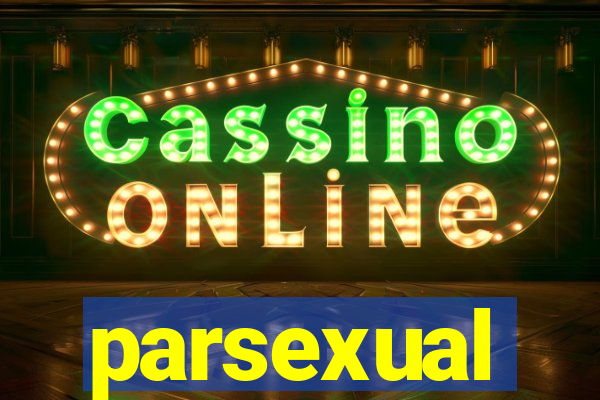 parsexual