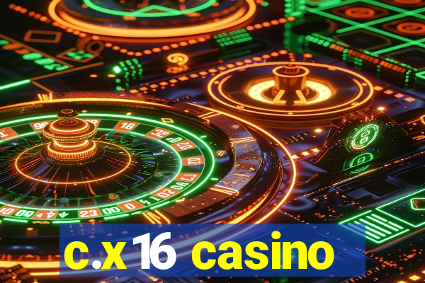 c.x16 casino