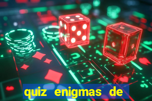 quiz enigmas de detetive enigmas de detetive com resposta