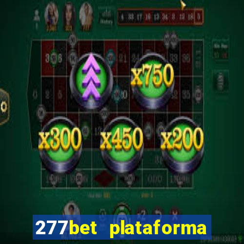 277bet plataforma de jogos