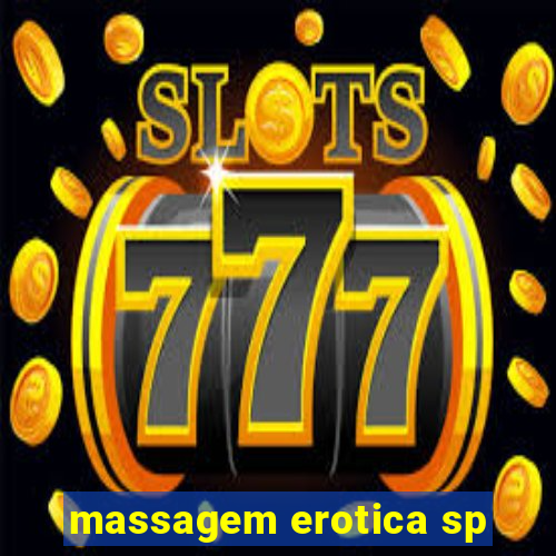 massagem erotica sp