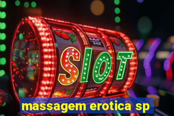 massagem erotica sp