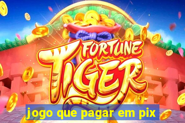 jogo que pagar em pix