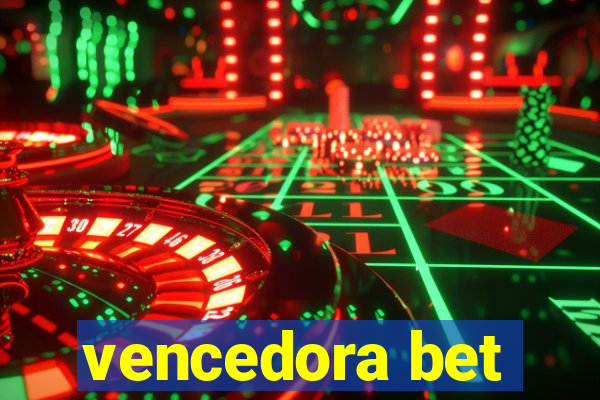 vencedora bet