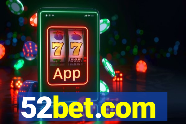 52bet.com