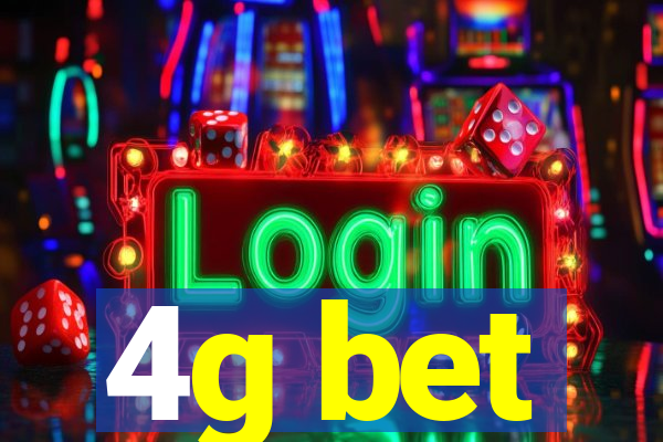 4g bet