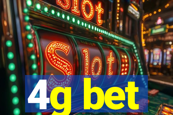 4g bet