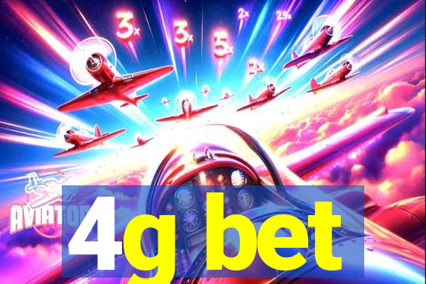 4g bet