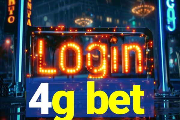 4g bet