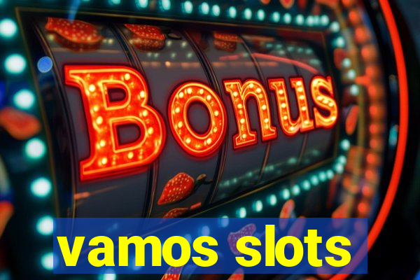 vamos slots