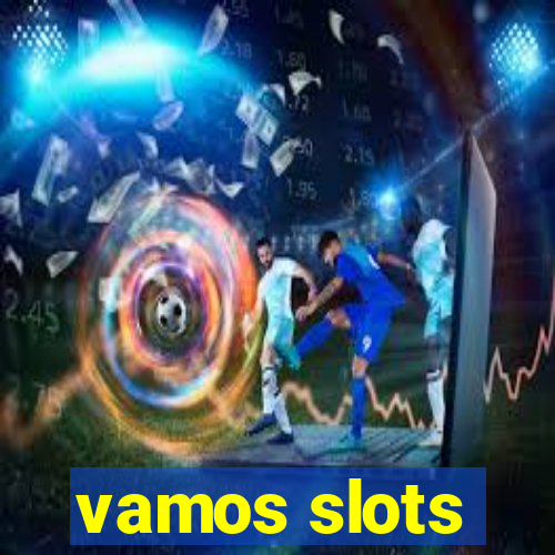 vamos slots