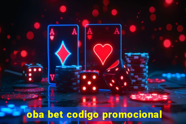 oba bet codigo promocional