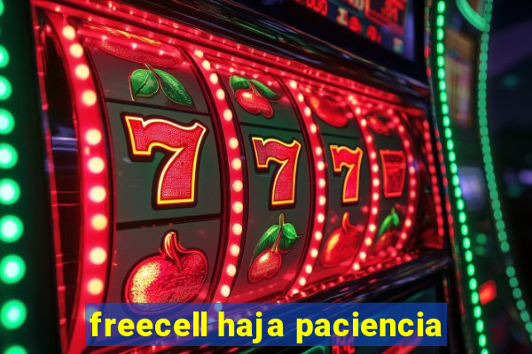 freecell haja paciencia