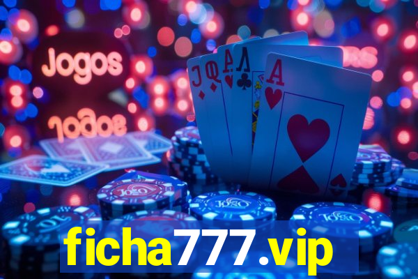 ficha777.vip