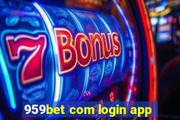 959bet com login app