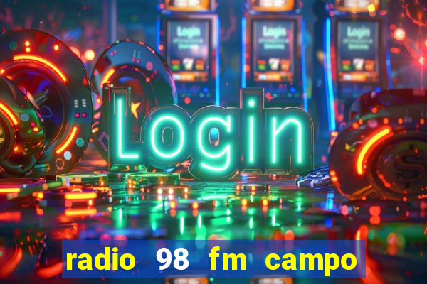 radio 98 fm campo formoso bahia