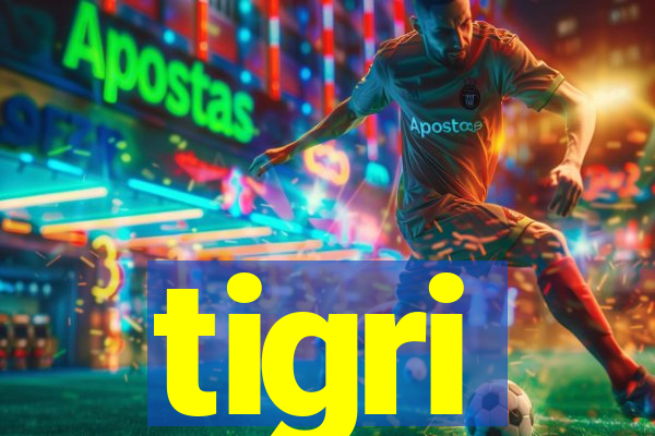 tigri