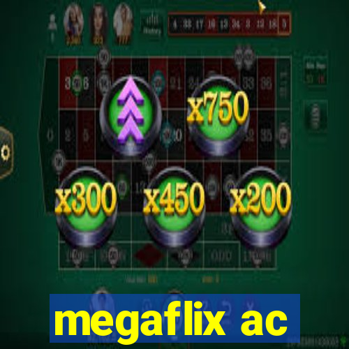 megaflix ac